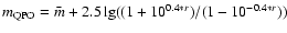 $m_{\rm QPO}=\bar{m}+2.5\lg((1+10^{0.4*r})/(1-10^{-0.4*r}))$