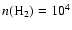 $n({\rm H}_2) = 10^4$