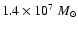 $1.4\times10^7~M_\odot$