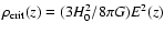 $\rho_{\rm crit}(z)=(3H_0^2/8\pi G)E^2(z)$