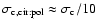 $\sigma_{\rm c,cir:pol} \approx \sigma_{\rm c}/10$