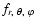 $f_{r,~\theta,~\varphi}$