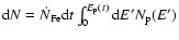 ${\rm d}N=\dot N_{\rm Fe}{\rm d}t\int_{0}^{E_{\rm
p}(t)}{\rm d}E{'}N_{\rm p}(E{'})$