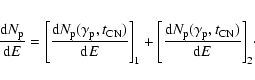 \begin{displaymath}\frac{{\rm d}N_{\rm p}}{{\rm d}E}=\Bigg[\frac{{\rm d}N_{\rm p...
...N_{\rm p}(\gamma_{\rm p}, t_{\rm
CN})}{{\rm d} E}\Bigg]_2\cdot
\end{displaymath}