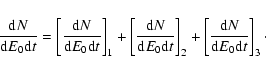 \begin{displaymath}\frac{{\rm d}N}{{\rm d}E_0{\rm d}t}=\left[\frac{{\rm d}N}{{\r...
...ht]_2+\left[\frac{{\rm d}N}{{\rm d}E_0{\rm d}t}\right]_3 \cdot
\end{displaymath}