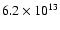 $6.2\times 10^{13}$