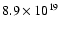 $8.9\times 10^{19}$