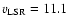 $v_{\rm LSR}=11.1$