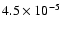 $4.5\times10^{-5}$
