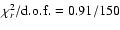 $\chi^2_r/\rm d.o.f.=0.91/150$