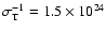 $\sigma_{\rm T}^{-1}=1.5\times10^{24}$