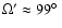 $\Omega^\prime\approx99\hbox{$^\circ$ }$
