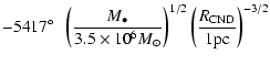 $\displaystyle -5417\hbox{$^\circ$ }\; \left( \frac{M_\bullet}{3.5\times10^6M_\odot} \right)^{1/2}
\left( \frac{R_{\rm CND}}{1{\rm pc}} \right)^{-3/2}$