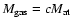$M_{\rm gas}=cM_{\rm at}$