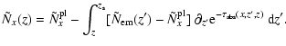 $\displaystyle \tilde{N}_x(z)=\tilde{N}^{\rm pl}_x- \int^{z_{\rm s}}_z [\tilde{N...
...lde{N}^{\rm pl}_x]~ \partial_{z'}{\rm e}^{-\tau_{\rm abs}(x, z', z)}{~\rm d}z'.$