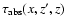$\tau_{\rm abs}(x, z', z)$