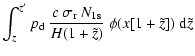 $\displaystyle \displaystyle\int_{z}^{z'}
p_{\rm d}~\frac{c~\sigma_{\rm r}~N_{\rm 1s}}{H (1+\tilde{z})}~\phi(x[1+\tilde{z}]){~\rm d}\tilde{z}$