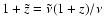 $1+\tilde{z}=\tilde{\nu}(1+z)/\nu$