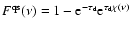$F^{\rm qs}(\nu )=1-{\rm e}^{-\tau _{\rm d}}{\rm e}^{\tau _{\rm d}\chi (\nu )}$