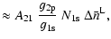 $\textstyle \approx
A_{\rm 21}~\displaystyle\frac{g_{\rm 2p}}{g_{\rm 1s}}~N_{\rm 1s}~\Delta\bar{n}^{\rm L},$
