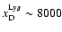 $x^{\rm
Ly_\beta}_{\rm D}\sim 8000$