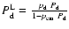 $P^{\rm L}_{\rm
d}=\frac{p_{\rm d}~P_{\rm d}}{1-p_{\rm em}~P_{\rm d}}$