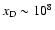 ${{x_{\rm D}}}\sim 10^8$