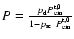 $P=\frac{{p_{\rm d}}P^{\rm t, 0}_{\rm em}}{1-{p_{\rm sc}}~P^{\rm t, 0}_{\rm em}}$