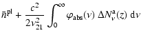 $\displaystyle \bar{n}^{\rm pl}+\frac{c^2}{2\nu^2_{21}}
\int^\infty_0\varphi_{\rm abs}(\nu) ~\Delta N^{\rm a}_{\nu}(z){~\rm d}\nu$