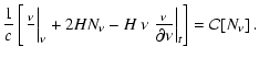 $\displaystyle \frac{1}{c}\left[
\left.\frac{\displaystyle\partialN_{\nu}}{\disp...
...\nu}}{\displaystyle\partial\nu}\right\vert _{t}
\right]=\mathcal{C}[N_{\nu}]
~.$