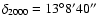 $\delta_{2000}=13^\circ 8^\prime 40^{\prime\prime}$