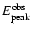 $E^{\rm obs}_{\rm peak}$