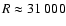 $R \approx 31~000$