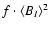 $ f \cdot \langle B_I \rangle ^2 $