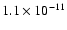 $1.1\times10^{-11}$