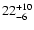 $22^{\rm +10}_{-6}$