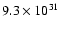 $9.3\times 10^{31}$