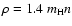 $\rho= 1.4~m_{\rm H} n$