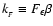 $k_{_F} \equiv F_\epsilon \beta$