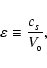 \begin{displaymath}\varepsilon \equiv
\frac{c_{_S}}{V_{_0}}, \end{displaymath}