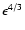 $\epsilon^{4/3}$