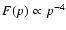 $F(p)\propto p^{-4}$