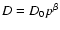 $D=D_0p^{\beta}$