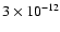 $3\times 10^{-12}$