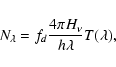 \begin{displaymath}N_{\lambda} = {f_d} {4\pi H_\nu \over h\lambda} T(\lambda),
\end{displaymath}