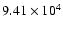 $9.41\times 10^4$