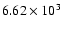 $6.62\times 10^3$