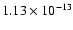 $1.13\times 10^{-13}$