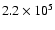 $2.2\times 10^5$
