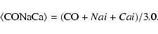 \begin{displaymath}\langle {\rm CONaCa} \rangle = ( {\rm CO} + Na {\sc i} + Ca {\sc i} ) / 3.0.
\end{displaymath}